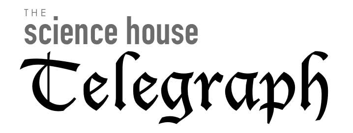 The-Science-House-Telegraph.png